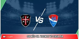 Soi kèo Gil Vicente vs Casa Pia, 2h15 ngày 28/4 – Liga Portugal
