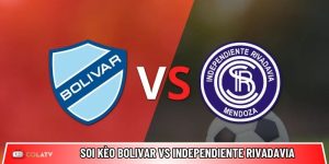 Soi kèo Bolivar vs Independiente Rivadavia, 7h30 28/5 – C1 Nam Mỹ