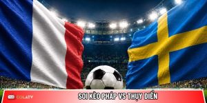 Soi kèo Pháp vs Thụy Điển, 4h ngày 1/7 – World Cup 2026