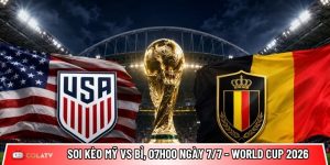 Soi kèo Mỹ vs Bỉ, 07h00 ngày 7/7 – World Cup 2026